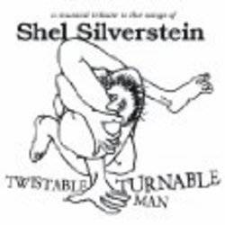 Various - Twistable Turnable Man - A Tribute To Shel Silverstein