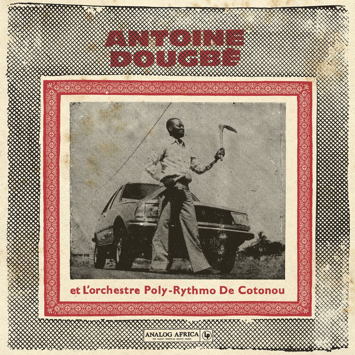 Antoine Dougbe et L'Orchestre Poly-Rythmo De Cotonou