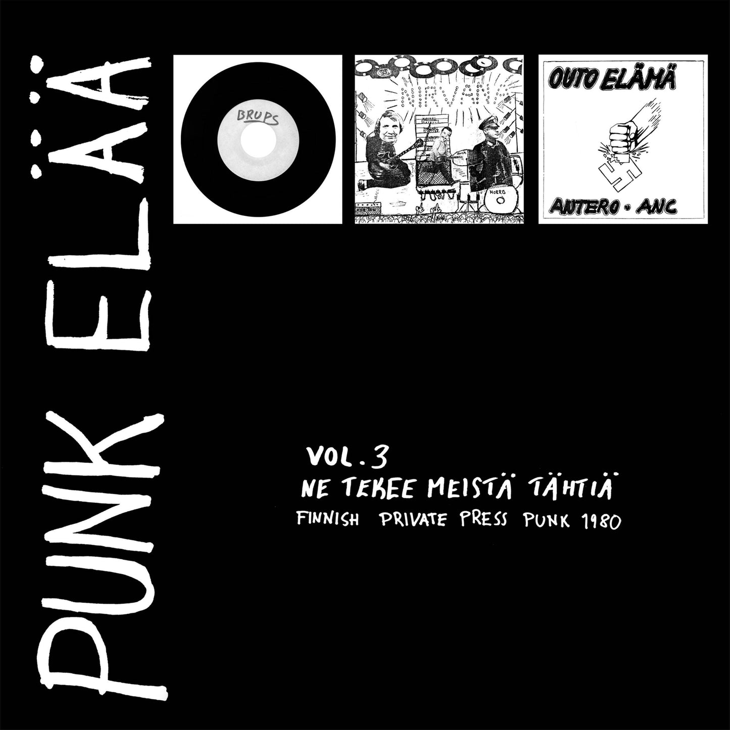 Punk El Vol 3: Ne Tekee Meist Thti - Finnish Private Press Punk Rock 1980