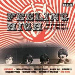 Various - Feeling High: The Psychedelic Sound Of Memphis