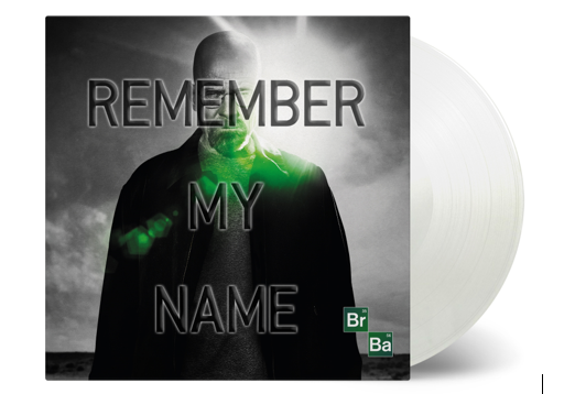 Breaking Bad - Remember My Name