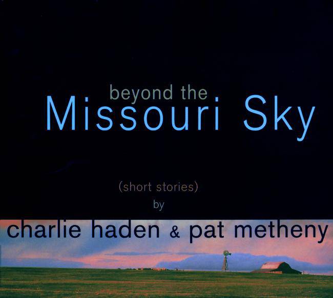 Beyond The Missouri Sky (short stories)