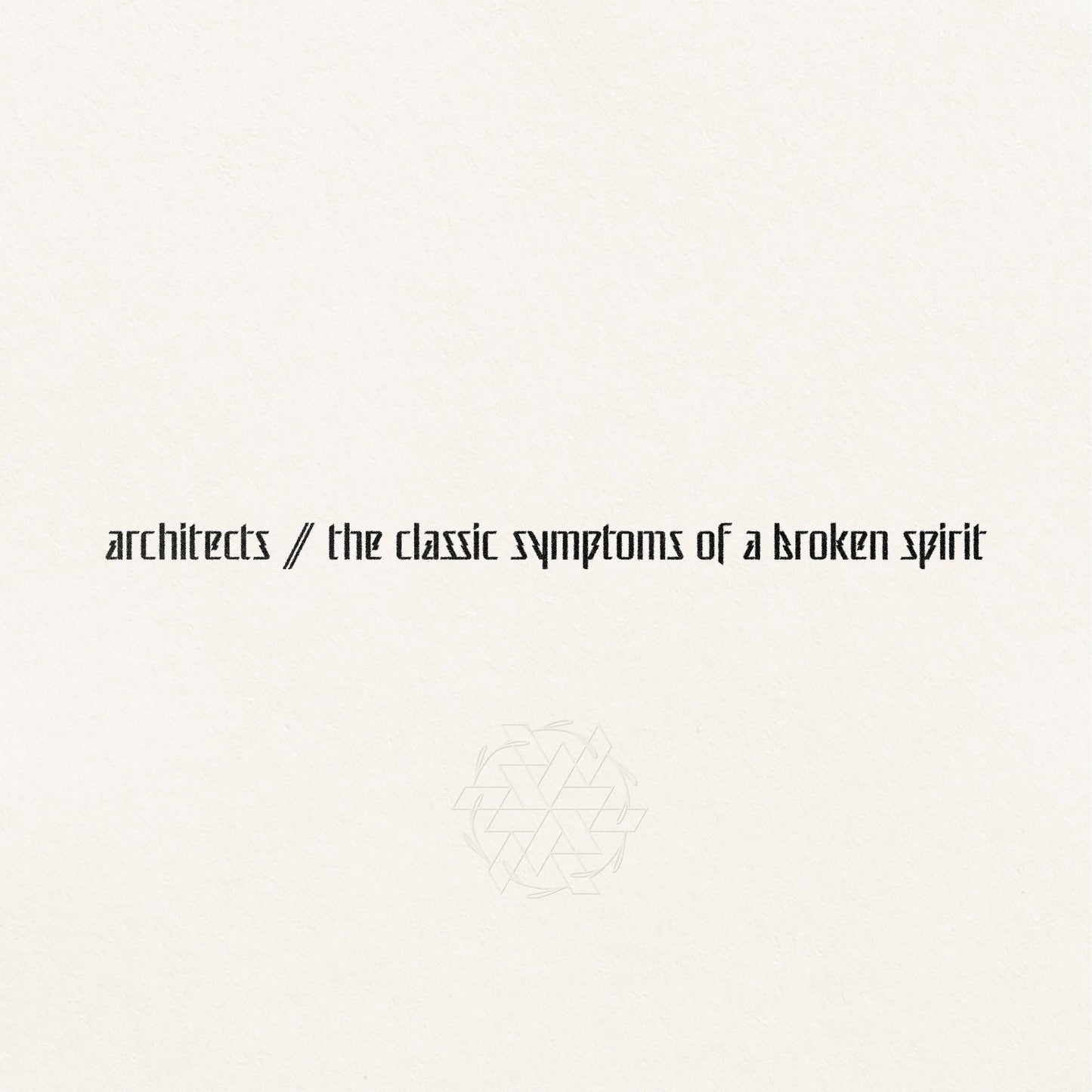 The Classic Symptoms of a Broken Spirit