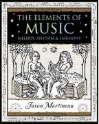 The Elements of Music: Melody, Rhythm and Harmony