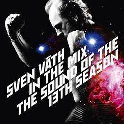 Various - Sven Vath In The Mix - The Sound Of The 13th Season