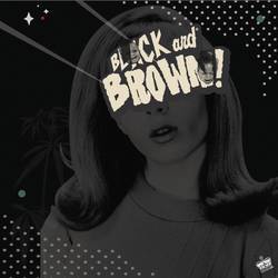 Black and Brown