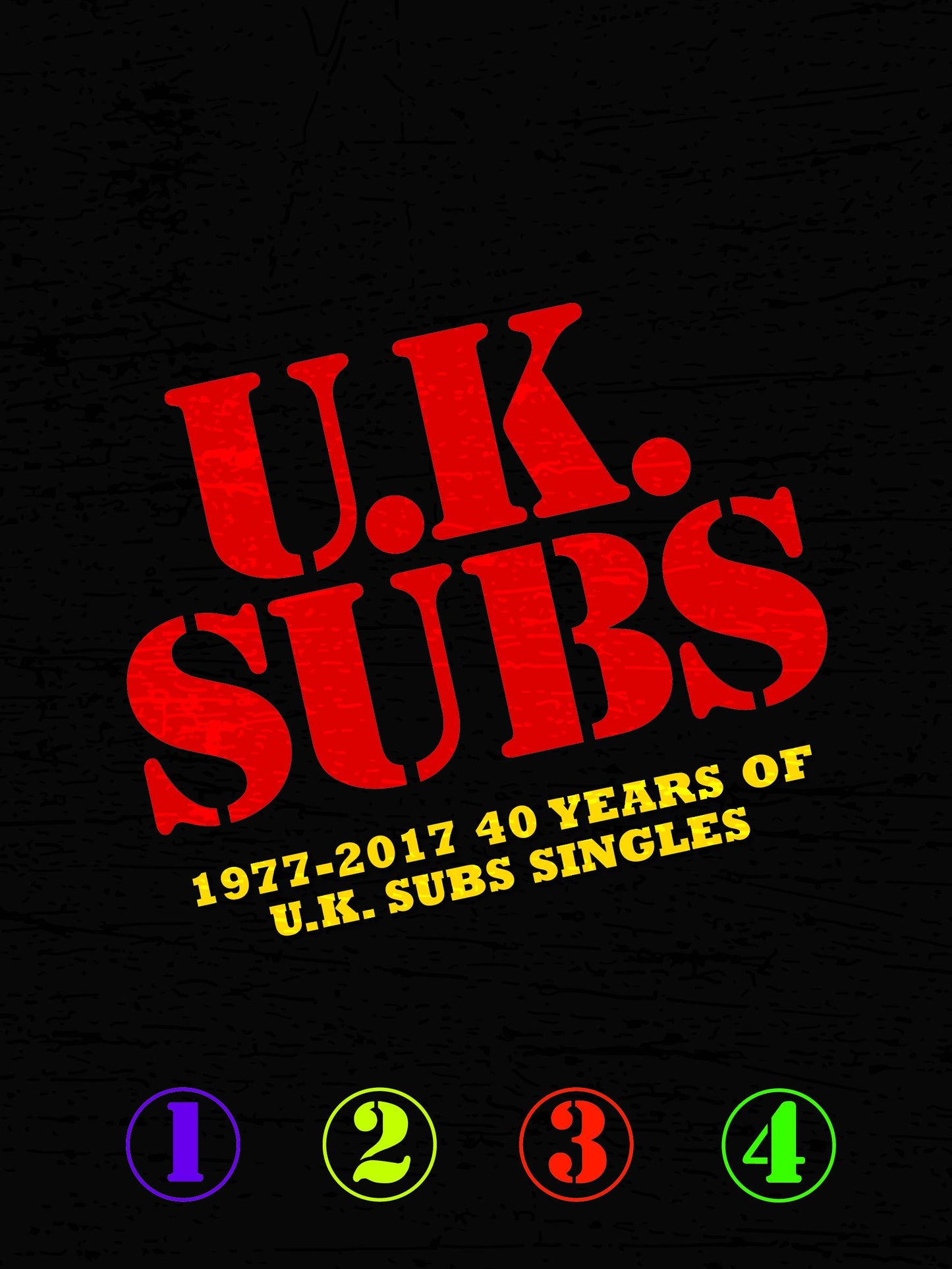 1977 - 2017 - 40 Years of UK Subs Singles