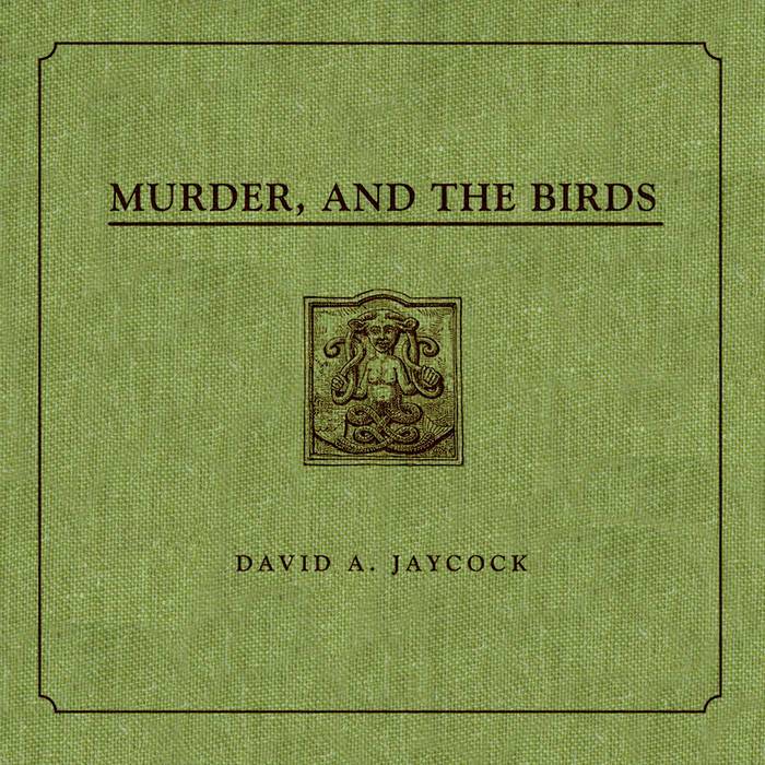 Murder, And The Birds