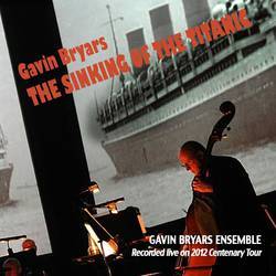 The Sinking of the Titanic - Live 2012 Centenary Tour