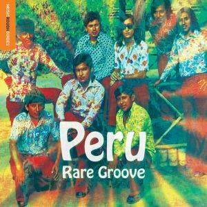 Rough Guide to Peru Rare Groove