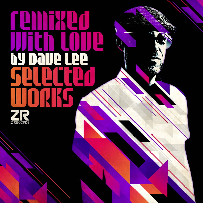 Remixed With Love by Dave Lee (Selected Works)