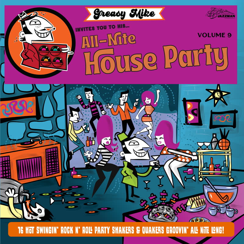 Greasy Mike Invites You to His All-Nite House Party
