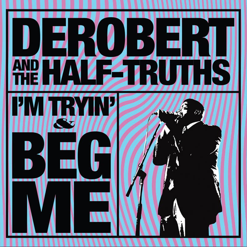 I'm Tryin' and Beg Me