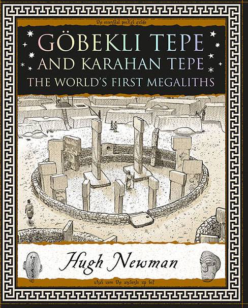 Göbekli Tepe and Karahan Tepe: The World's First Megaliths
