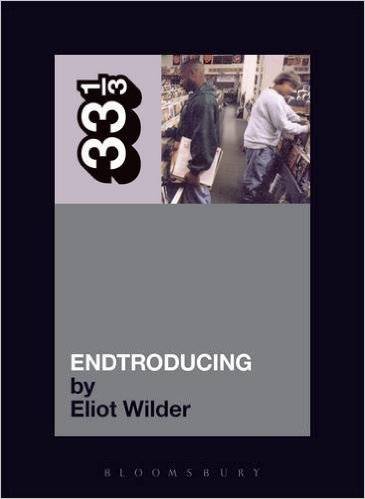 33 1/3: DJ Shadow - Endtroducing...