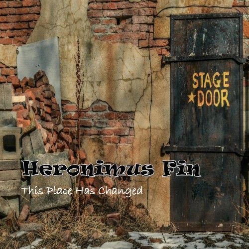 Heronimus Fin - This Place Has Changed Product Image