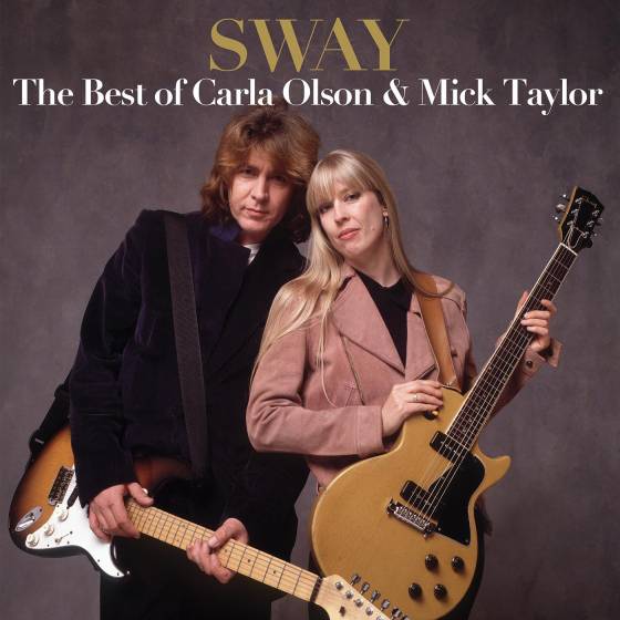 Sway: The Best Of Carla Olson and Mick Taylor