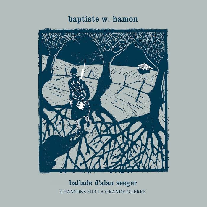 Ballade D'Allan Seeger (Chansons Sur La Grande Guerre)