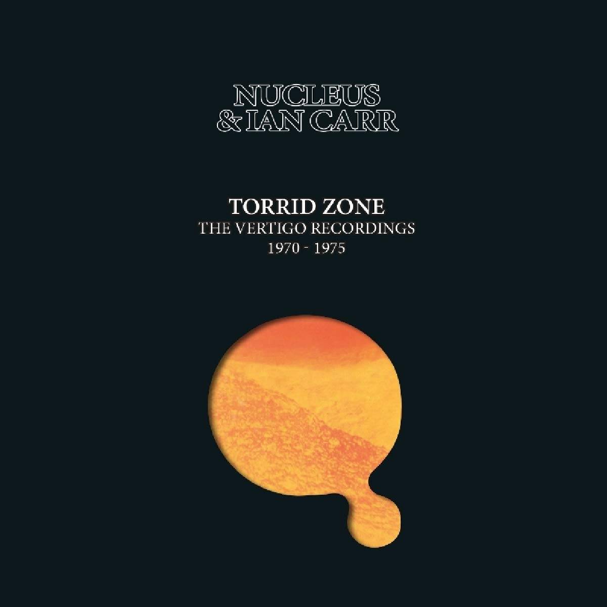 Torrid Zone - The Vertigo Recordings 1970 - 75