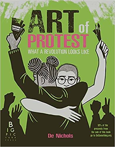The Art of Protest: What a Revolution Looks Like