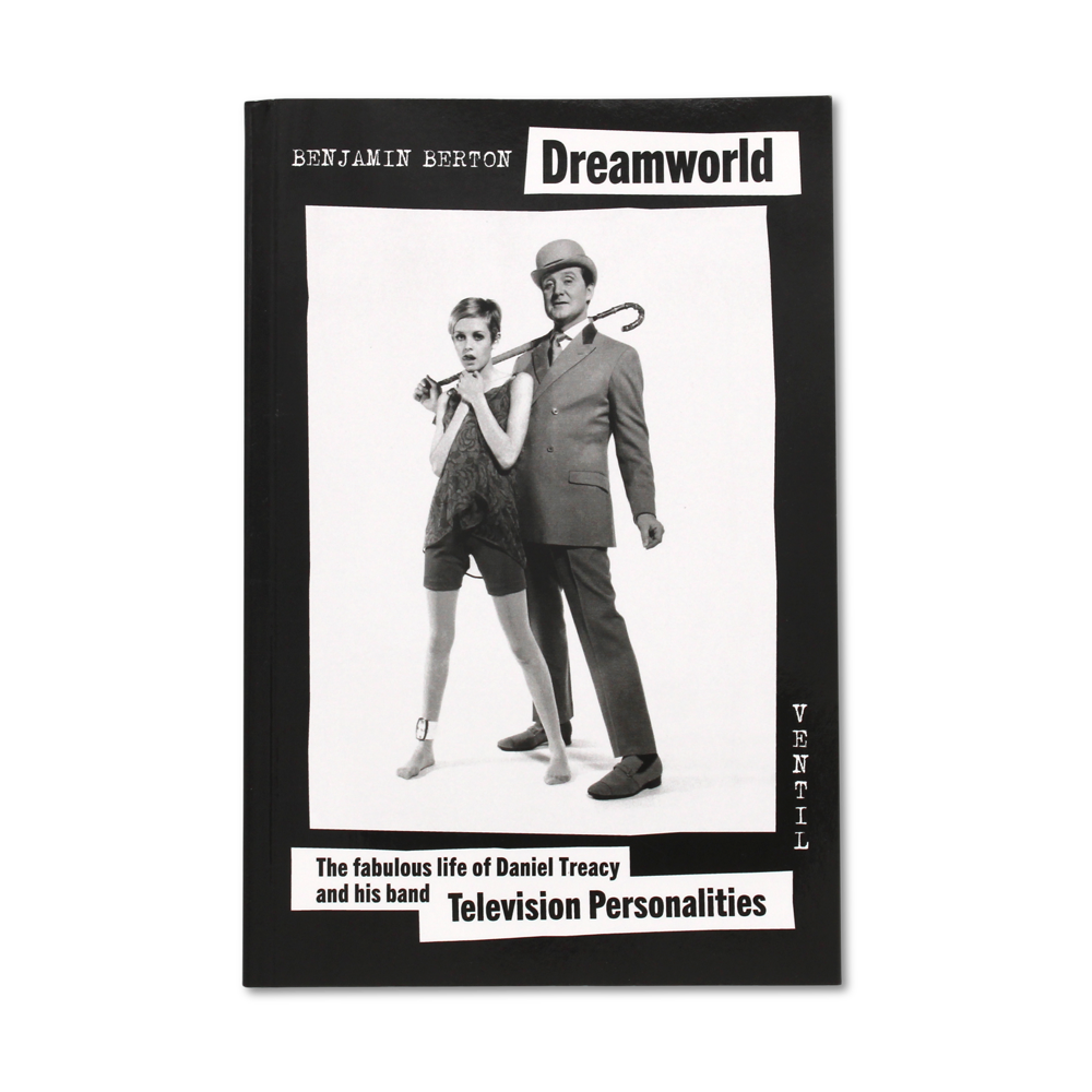 Dreamworld: The Fabulous Life of Daniel Treacy and his Band Television Personalities