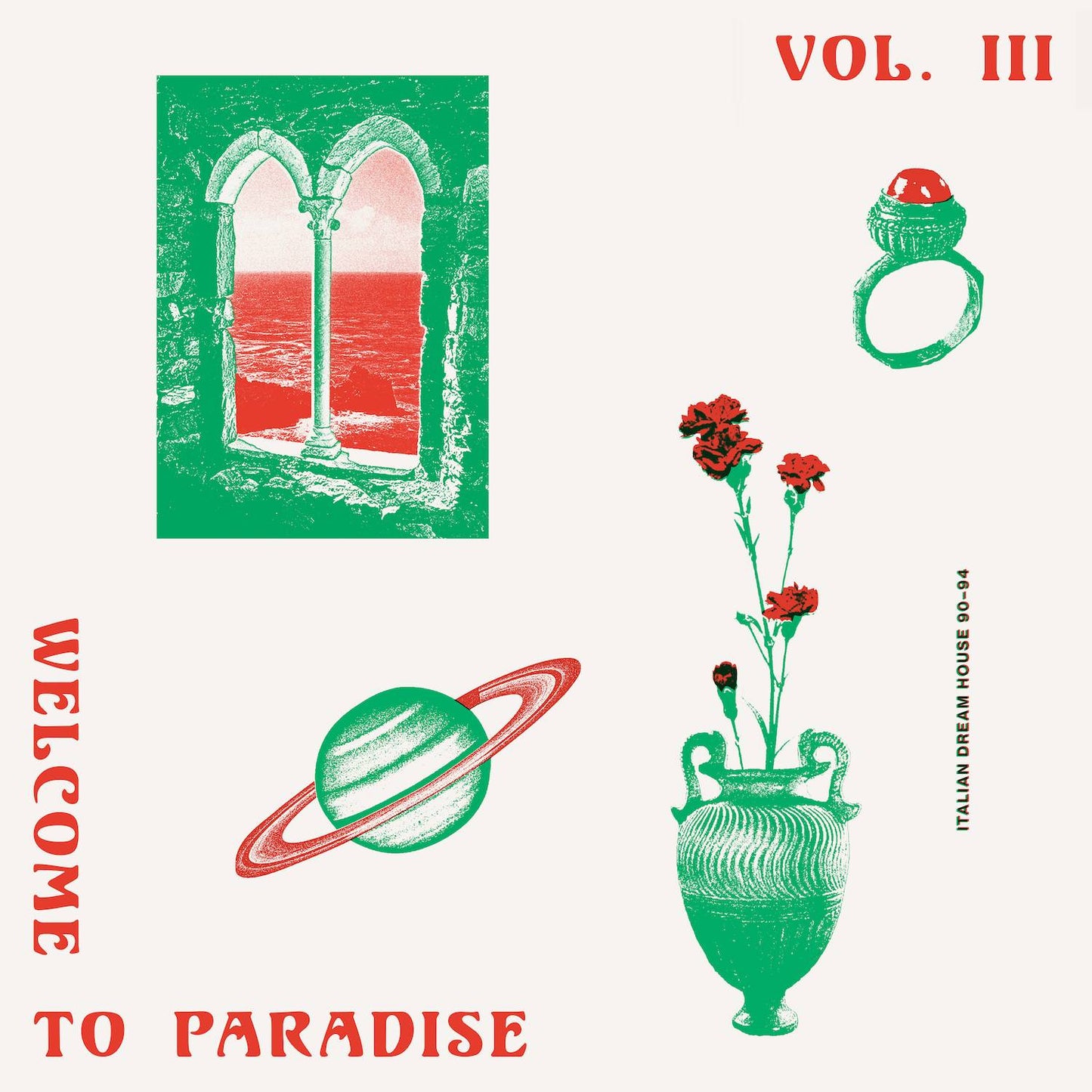Welcome To Paradise (Italian Dream House 90-94) Vol 3