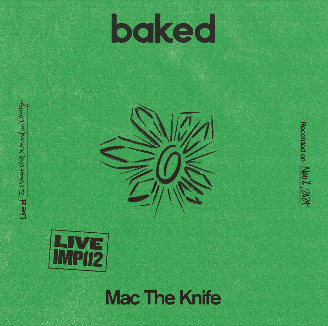 Baked - Live At The Workers Club Fitzroy