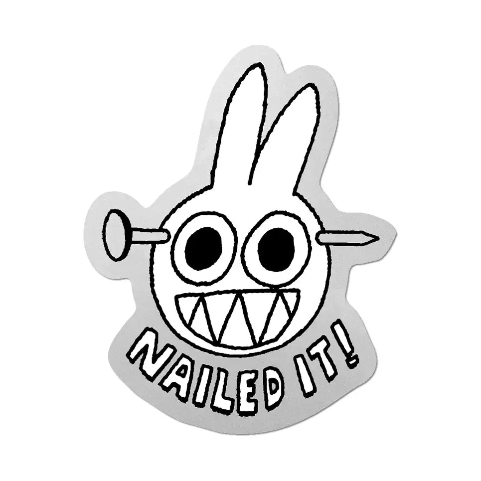 Nailed It - Die-Cut Sticker
