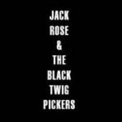 Jack Rose and The Black Twigs