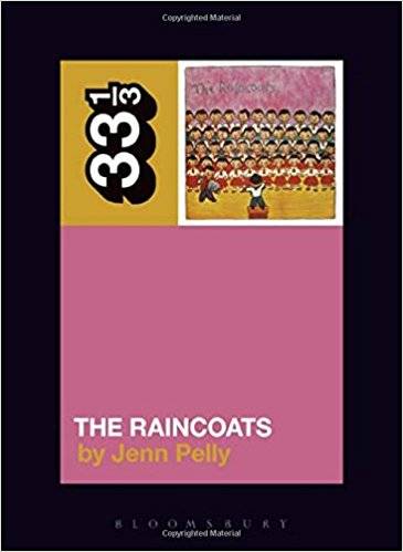 33 1/3 : The Raincoats