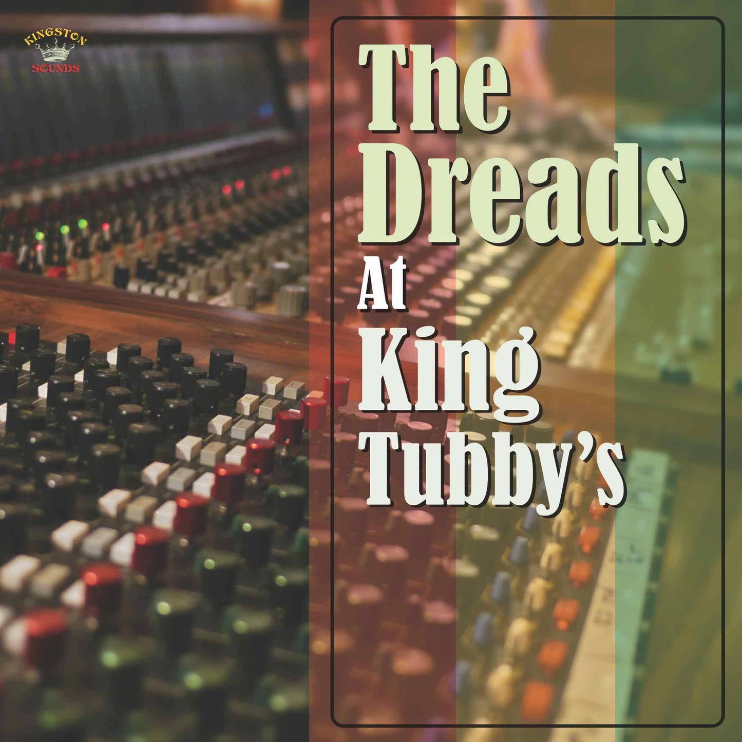 The Dreads At King Tubby's