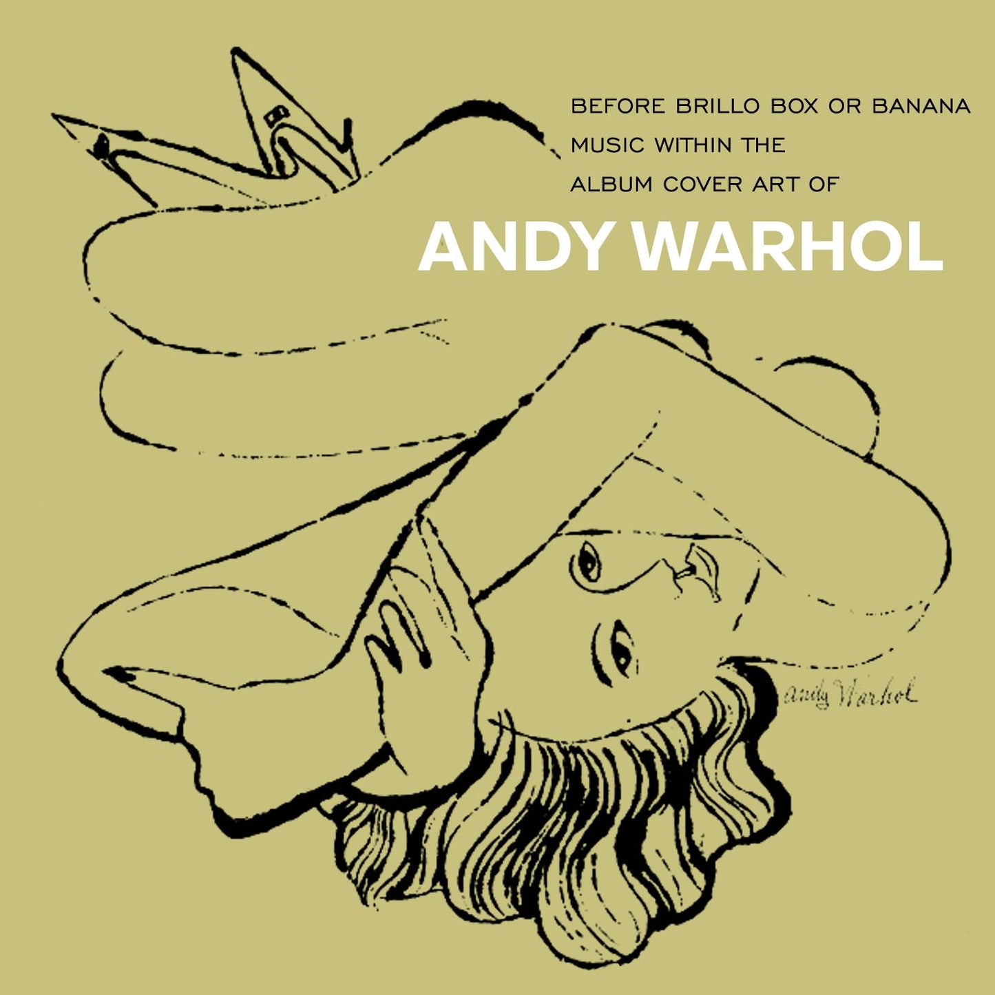 Before Brillo Box or Banana: Music With The Album Cover Art of Andy Warhol,