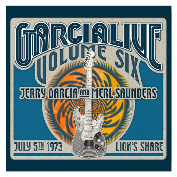 Garcialive Volume 6: July 5th 1973 Lion's Share