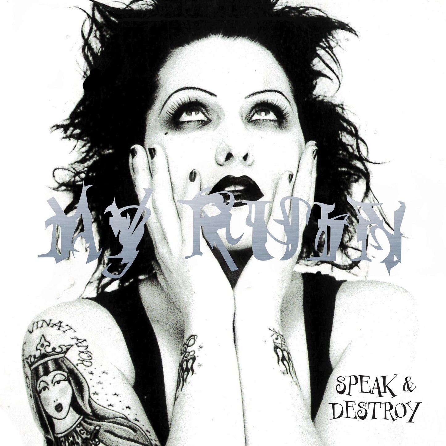 My Ruin - Speak and Destroy Product Image