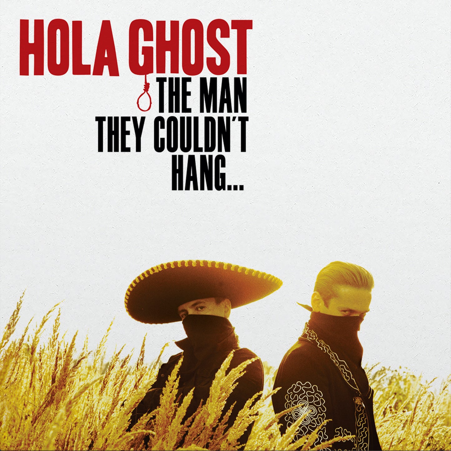 Hola Ghost - The Man They Couldn't Hang... Product Image