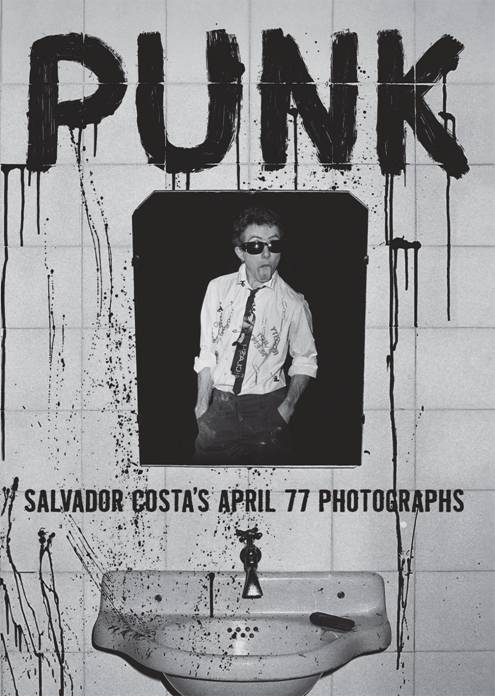 Punk. Salvador Costa's April 77 Photographs