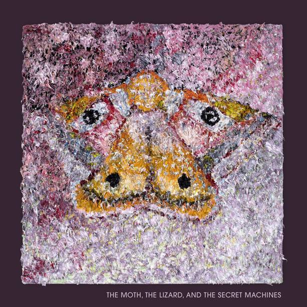 The Moth The Lizard and The Secret Machines