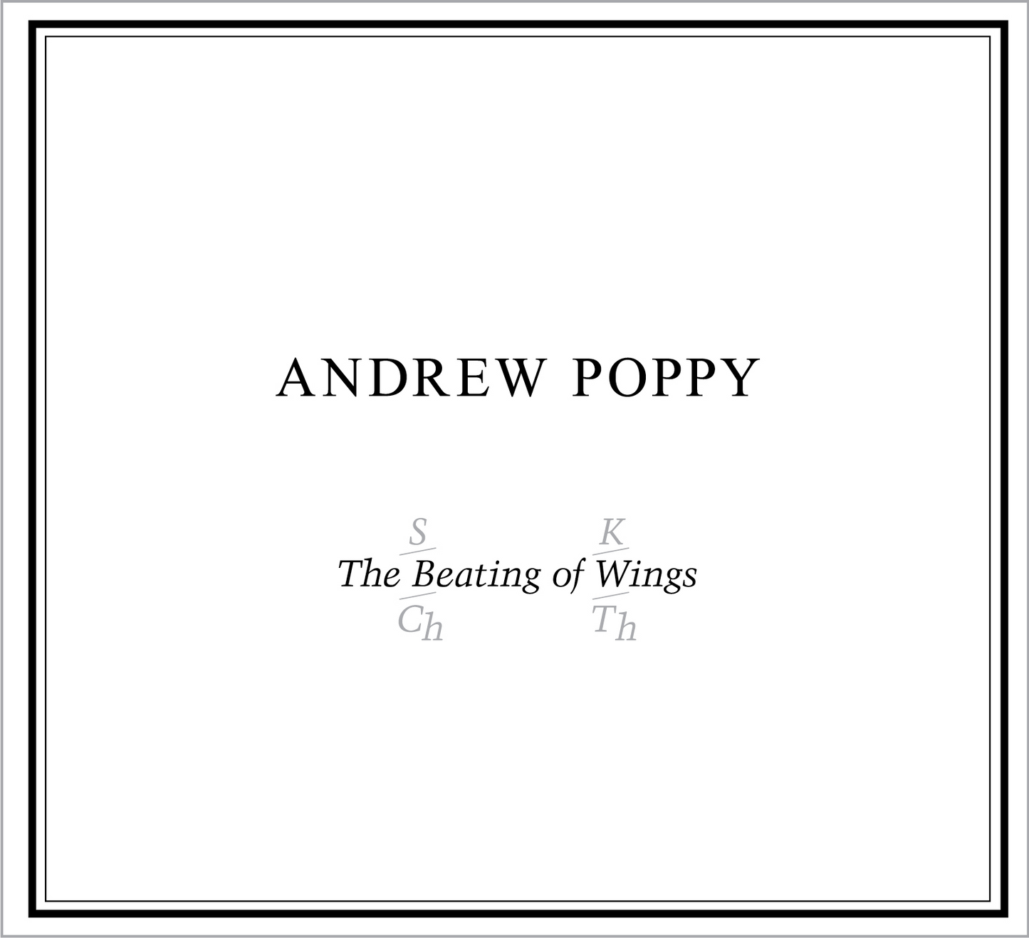 The Beating of Wings