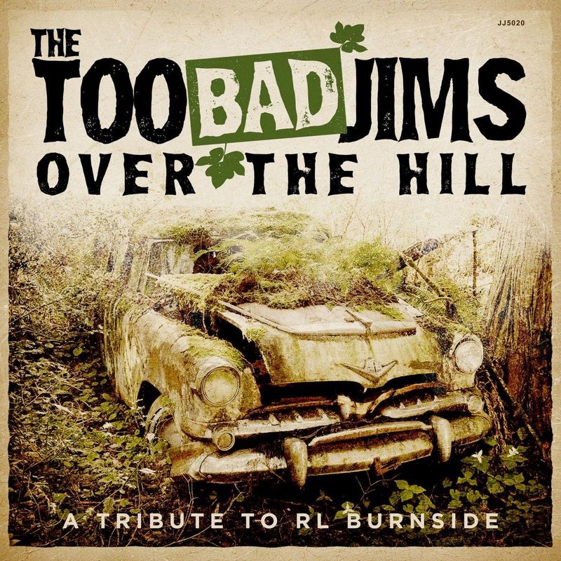 Over the Hill - A Tribute to RL Burnside