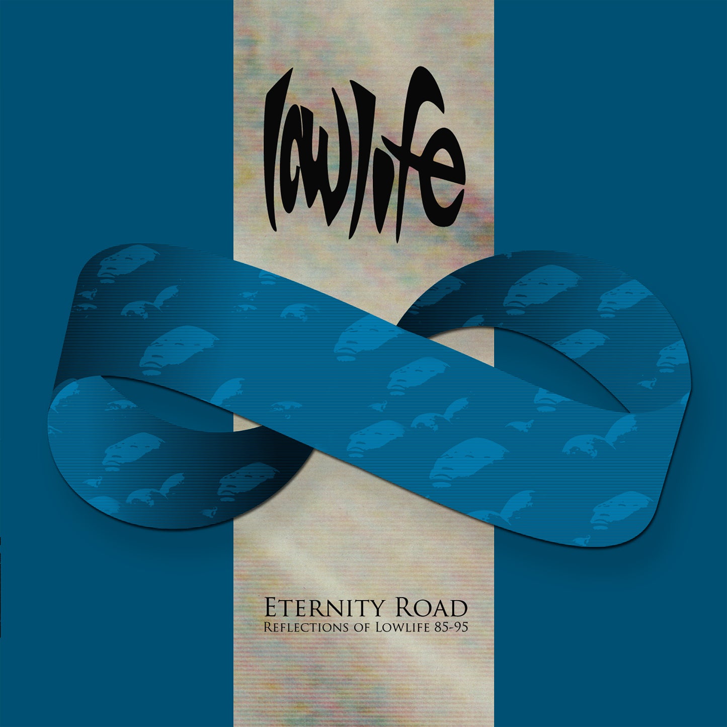 Eternity Road - Reflections of Lowlife 85-95