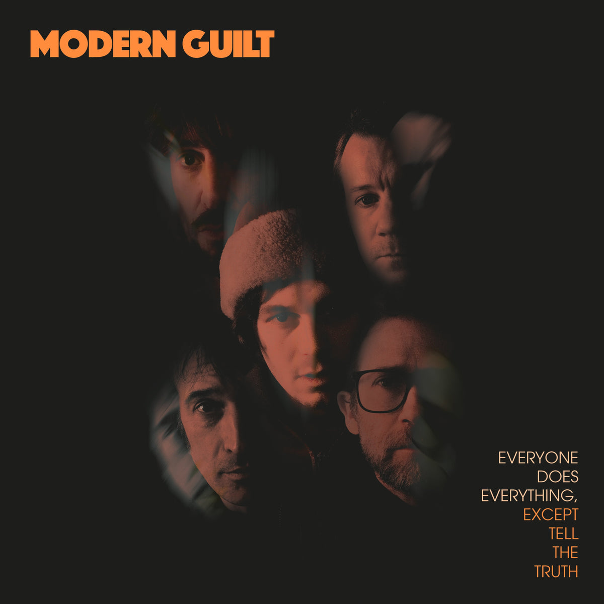 Modern Guilt – Everyone Does Everything, Except Tell The Truth album cover