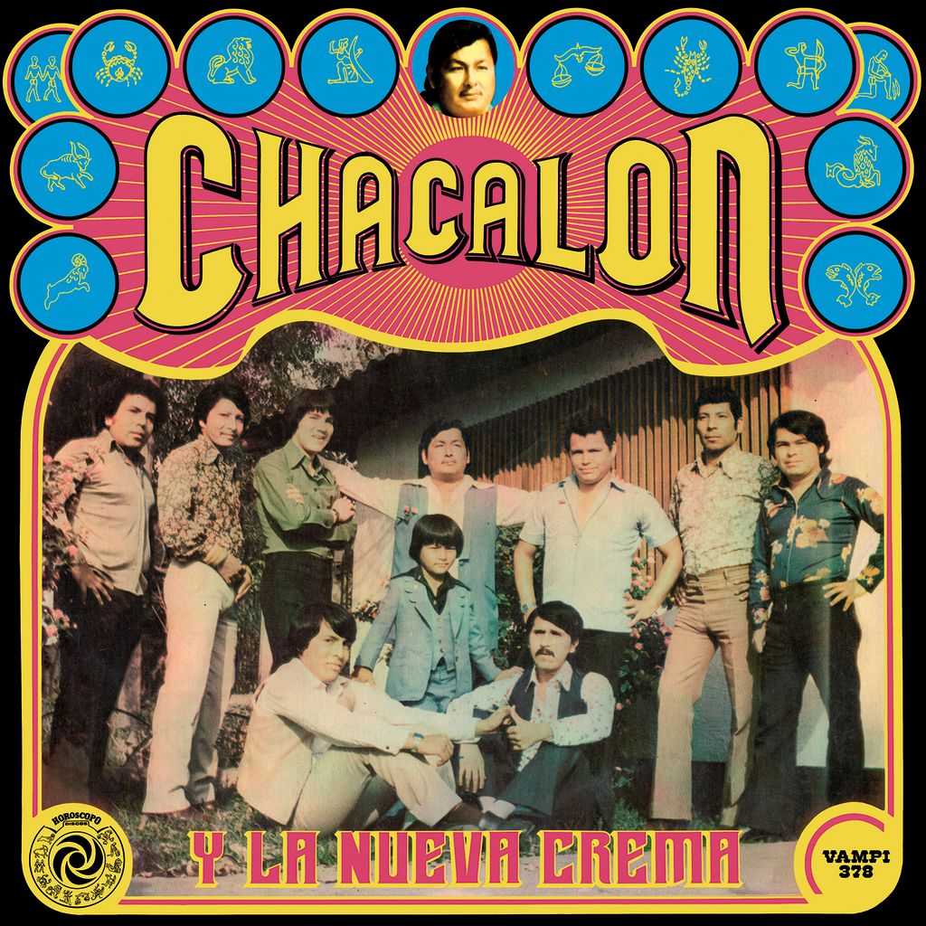 Chacalon Y La Nueva Crema - Chacalon Y La Nueva Crema Product Image