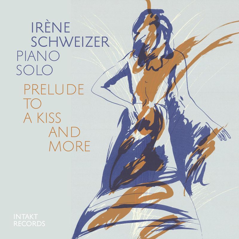 Schweizer, Irene - Prelude To A Kiss And More (Live) Product Image