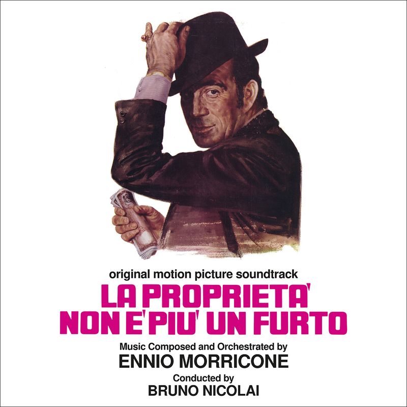 Ennio Morricone - La Proprieta Non E Piu Un Furto Product Image