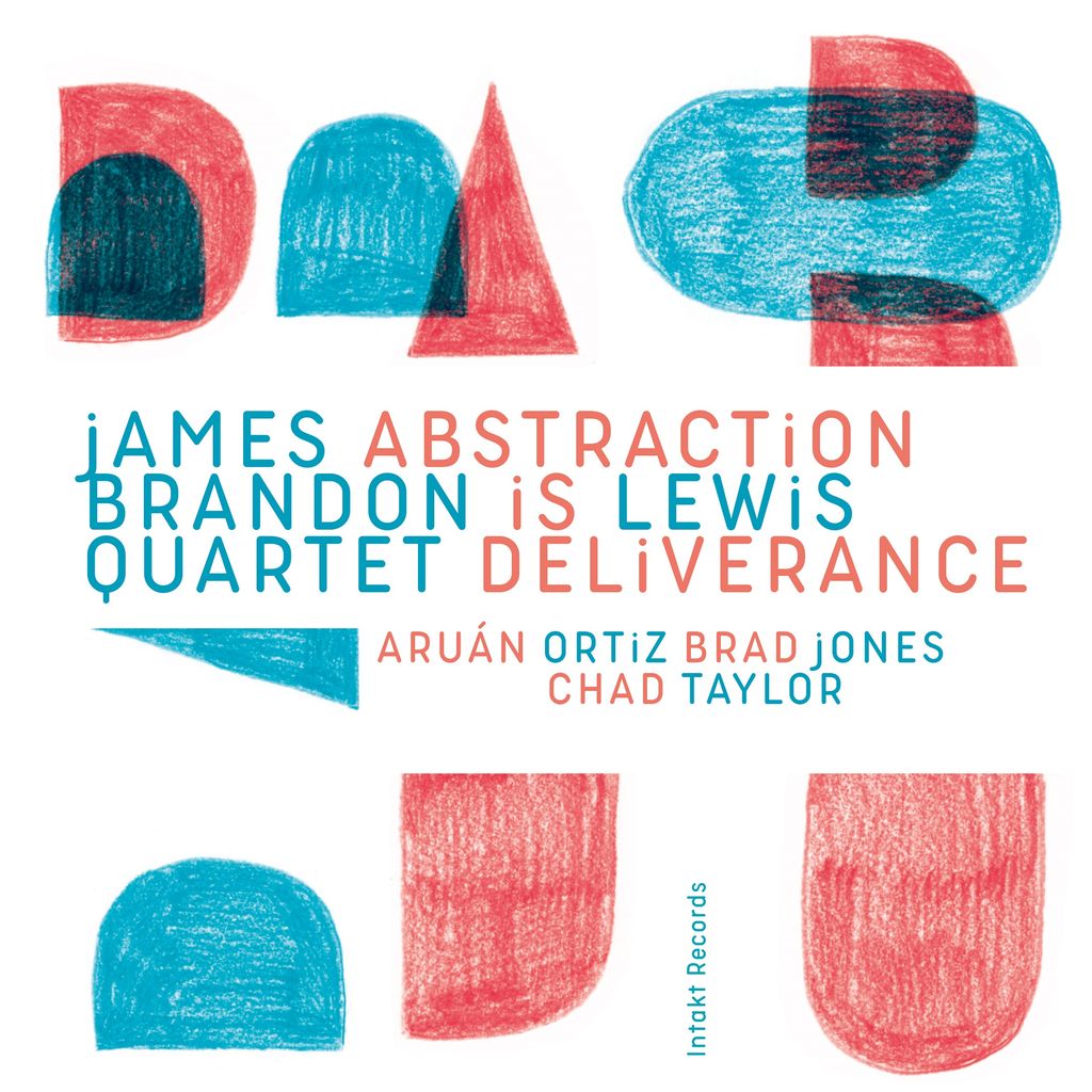 James Brandon Lewis Quartet - Abstraction Is Deliverance Product Image
