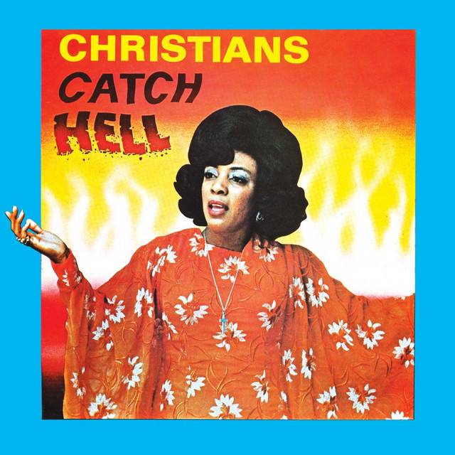 Christians Catch Hell Gospel Roots 1976 - 79