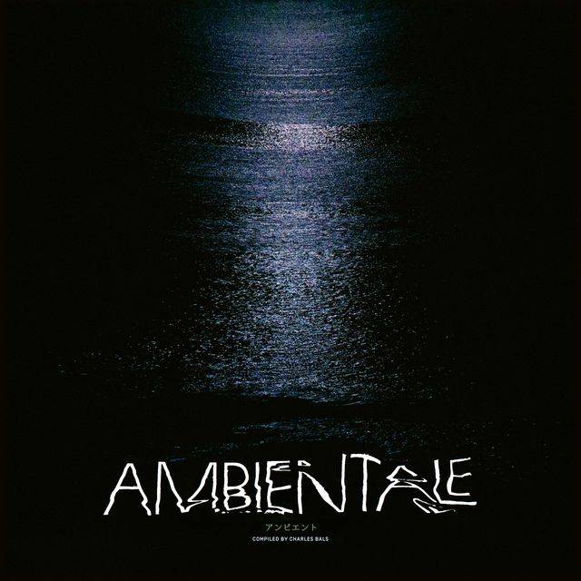 Ambientale (Compiled By Charles Bals)