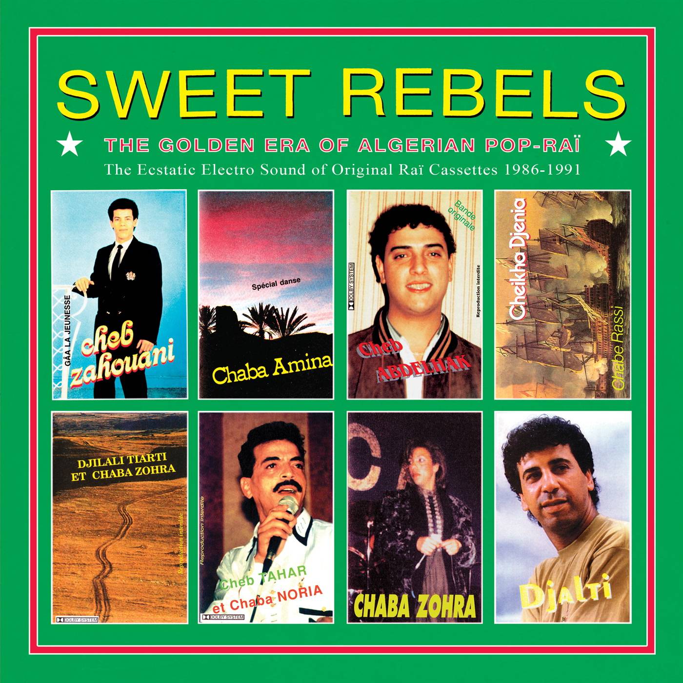Sweet Rebels – The Golden Era of Algerian Pop-Raï