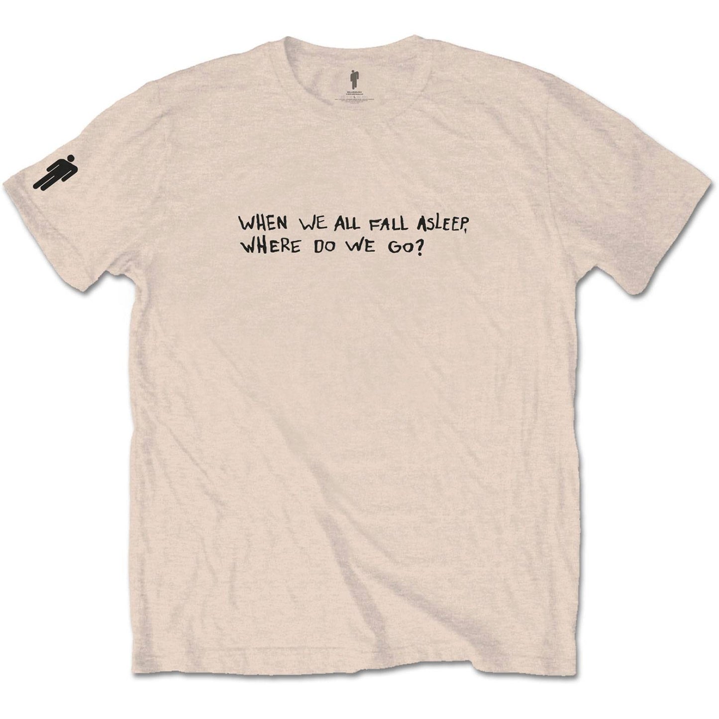 Unisex T-Shirt When We All Fall Asleep