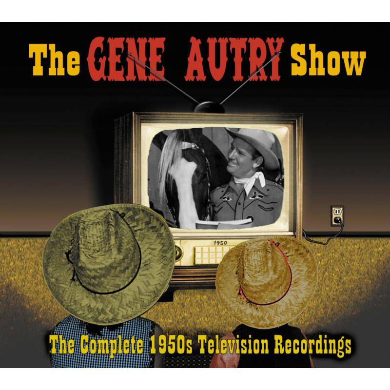 The Gene Autry Show - The Complete 1950's TV Recordings